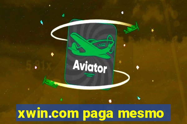 xwin.com paga mesmo